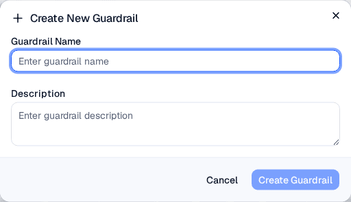 Create Guardrail dialog with name and description fields